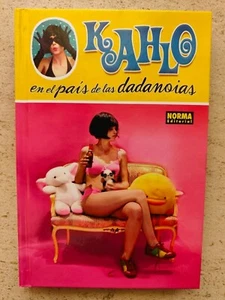 Marta Castro Suarez, KAHLO EN EL PAIS DE LAS DADANOIAS - Norma Editorial - Imagen 1 de 4