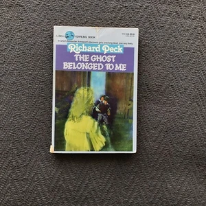 Vintage Richard Peck The Ghost Belonged To Me Fiction Fantasy Horror Mystery - Imagen 1 de 2