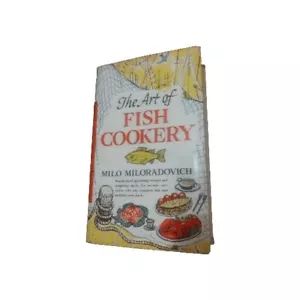 1st US Ed The Art of Fish Cookery by Milo Miloradovich Hardcover 1949 - Picture 1 of 6