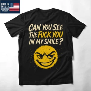 Mens Can You See The You In My Smile Tshirt Funny Sarcastic Novelty Graphic - Picture 1 of 1