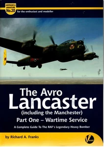 Airframe & Miniature 20 The Avro Lancaster Part 1 by Richard Franks - Picture 1 of 1