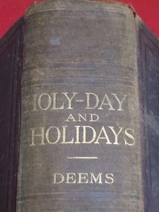 1902 1ST. ~ HOLY DAYS AND HOLIDAYS ~ EDWARD DEEMS / HARDCOVER - Picture 1 of 12
