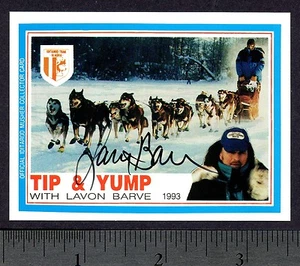 1993 Iditarod Lavon Barve Tip & Yump dogseld Alaska perro plomo autógrafo auténtico - Imagen 1 de 2