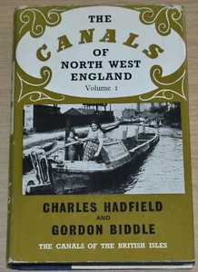 CANALS OF NORTH WEST ENGLAND Volume 1 Hadfield & Biddle Transport Barge History - Imagen 1 de 5