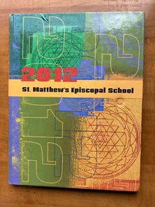 2012 Yearbook St. Matthew’s Episcopal School Houma Louisiana - Picture 1 of 4