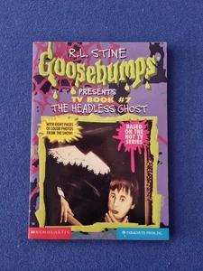 GOOSEBUMPS Presents TV Episode #7 The Headless Ghost R.L. Stine - PB 1st Edition - Picture 1 of 8