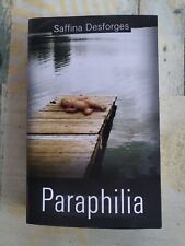 Livre Roman Policier Paraphilia de Saffina Desforges enquêtes troubles psychotiq