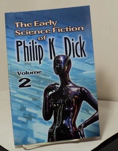 The Early Science Fiction of Philip K Dick - Volume 2 - Dover - 2016 - Picture 1 of 3