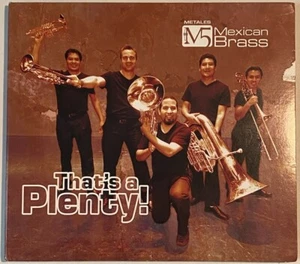 Metales M5 Mexican Brass ~ "That's a Plenty!" ~ 16 Track Music CD ~ VG Condition - Picture 1 of 3