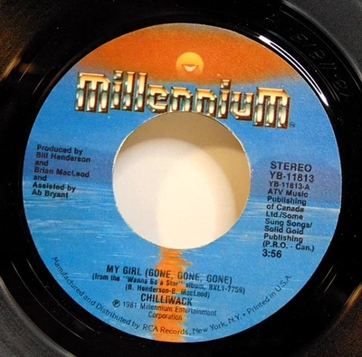 Chilliwack – My Girl (Gone, Gone, Gone) 1981 Millennium Rock 7" 45 Single EX - Image 1 of 4