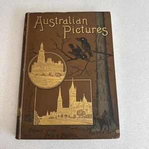 Australian Pictures by Howard Willoughby 1886 Illustrated Hardcover Gilt Cloth - Picture 1 of 10