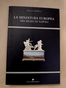 Middione LA MINIATURA EUROPEA nei musei di Napoli / 1°ediz. Franco Di Mauro 1993 - Imagen 1 de 1