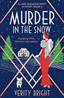 Murder in the Snow: A gripping 1920s historical cozy myster... by Bright, Verity