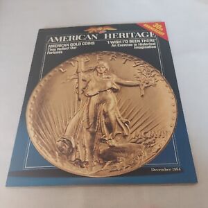1984 December, American Heritage Magazine, American Gold Coins Reflect Fortunes