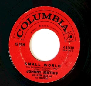 JOHNNY MATHIS – SMALL WORLD / YOU ARE EVERYTHING TO ME COLUMBIA VINYL 45 81-124 - Picture 1 of 3