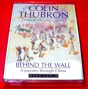 Colin Thubron Behind The Wall A Journey Through China 2-Tape Audio Kenneth Haigh - Imagen 1 de 2