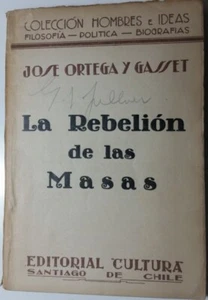1934 La Rebelión de las Masas José Ortega y Gasset Editorial Cultura Santiago - Imagen 1 de 9