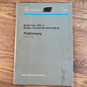 1992 MERCEDES Models 124.034/036 (400 E/500 E) preliminary shop manual USA OEM - Picture 1 of 3