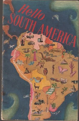 1948 HELLO SOUTH AMERICA - Vintage Booklet of South America's History - Image 1 of 4