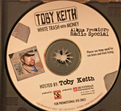 RADIO SHOW: TOBY KEITH 'WHITE TRASH WITH MONEY' PREMIERE HOST TOBY KEITH 1 HR - Image 1 of 2