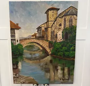 S RABAUD IMPRESSIONIST THE BRIDGE AT SAINT-JEAN-PIED-DE-PORT OIL ON CANVAS BOARD - Picture 1 of 24
