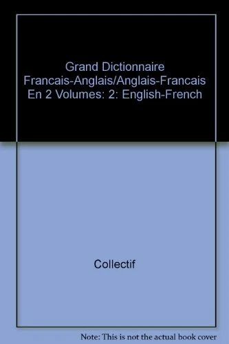 Grand Dictionnaire Francais-Anglais/Anglais-Francais En 2 Volume - Image 1 of 1