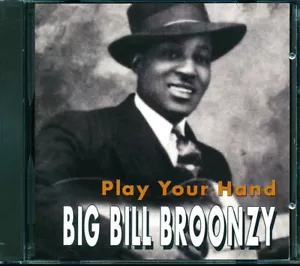 CD Big Bill Broonzy - Spielen Sie Ihre Hand - Bild 1 von 2