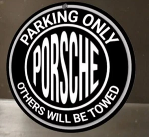 Porsche Parking Only Garage Decor Metal Sign • Round 8" Diam. (In Black or Red) - Picture 1 of 3