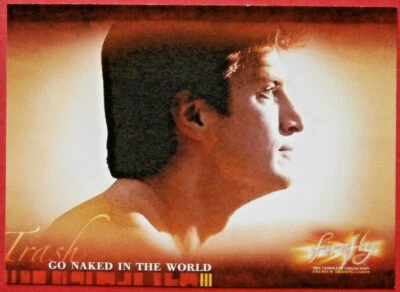 Joss Whedon's FIREFLY - Card #45 - GO NAKED IN THE WORLD - Inkworks 2006 - Image 1 of 2
