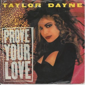 Taylor Dayne - Prove Your Love 7" 45rpm Vinyl Single 1988 - Picture 1 of 4