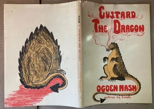 Ogden Nash Custard the Dragon 1959 1st EDITION DUST JACKET PICTURES BY LINELL - Picture 1 of 4