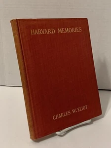 1923 “Harvard Memories” Charles W. Eliot 2nd Printing - Foto 1 di 15