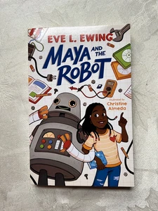 Maya and the Robot by Eve L. Ewing Paperback Book - Picture 1 of 3