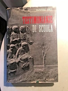 SALVATORE GOMES - TESTIMONIANZE DI SCUOLA - VALLECCHI - 1962 - Foto 1 di 1