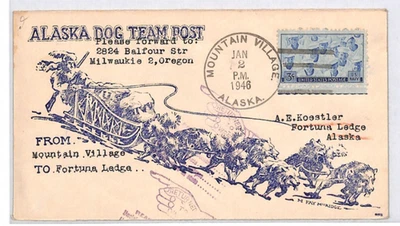 USA POLAR Cover ALASKA DOG TEAM POST Mountain Village 1946 Fortuna Ledge XU287 - Image 1 of 4