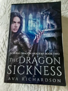 Dragon Sickness (Alvaria Dragon Akademy Trilogy) Book 2 of a 3-book series - Bild 1 von 1