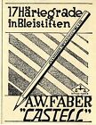 A. W. Faber &quot;Casell&quot; 17 H&#228;rtegrade in Bleistiften Klassische Annonce 1929