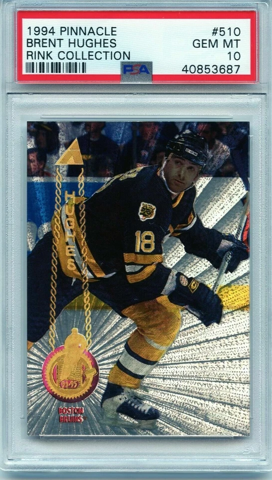 1994 Pinnacle #510 BRENT HUGHES RINK COLLECTION SP PSA 10 Gem Mint POP 1 - Image 1 of 1