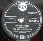 The Ames Brothers 10 78Rpm Rca 1015 Rockin Shoes Tammy