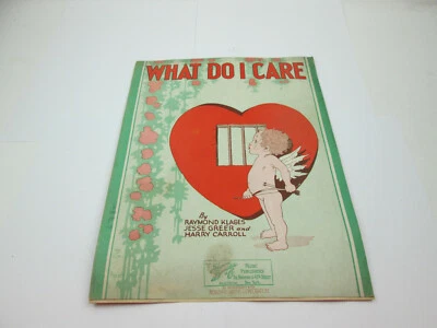 Vintage 1929 Sheet Music What Do I Care Klages Geer Carroll - Image 1 of 4