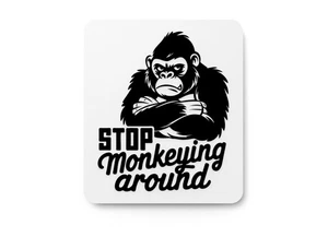 Stop Monkeying Around | Lustiges Schild für Zuhause oder Büro - Bild 1 von 4