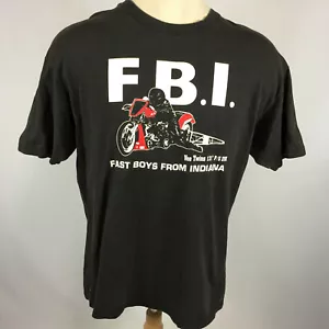 Vintage 90s FBI Fast Boys From Indiana Top Fuel Harley Davidson Drag Racing Tee - Picture 1 of 7