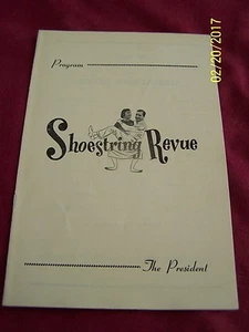 BEN BAGLEY'S 1955 " SHOESTRING REVUE " - THE PRESIDENT- OFF BROADWAY PLAYBILL - Picture 1 of 1
