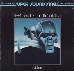 Methusalem ‎- Robotism / Alien (Vinyl 12" - Ariola -  DE 1980) - Imagen 1 de 3