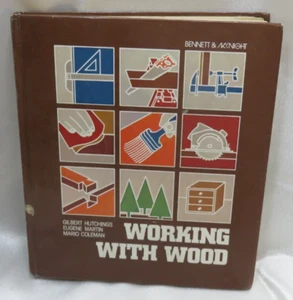 Vintage 1982 Working with Wood by Gilbert Hutchings - Picture 1 of 11