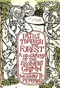 CAMINOS A TRAVÉS DEL BOSQUE. Una biografía de los hermanos Grimm. - Imagen 1 de 1
