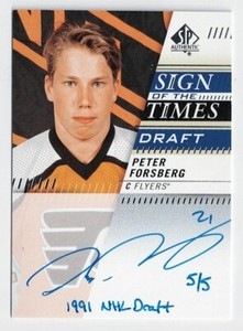 2019-20 SP Authentic Sign of the Times Draft Auto Inscription Peter Forsberg 5/5