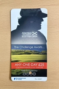 SCOTTISH OPEN GOLF 2014 ROYAL ABERDEEN TICKET STUB - Picture 1 of 2