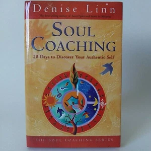 2009 "Soul Coaching: 28 Days To Discover Your Authentic Self"-Denise Lynn HC DJ - Imagen 1 de 12