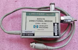 HP 85027A DIRECTIONAL BRIDGE 10MHZ - 18GHZ NETWORK ANALYZERS Hewlett Packard - Foto 1 di 8